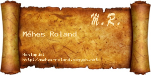 Méhes Roland névjegykártya